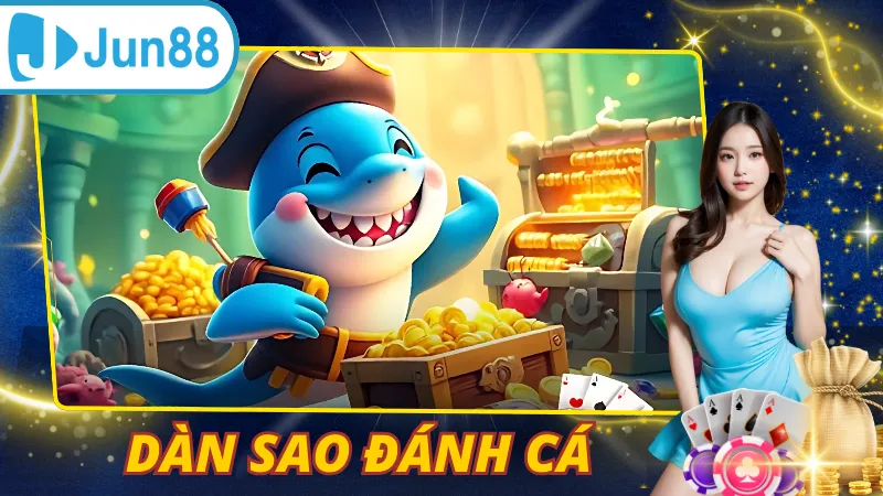 Dàn Sao Đánh Cá