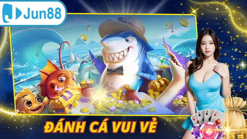 Đánh Cá Vui Vẻ