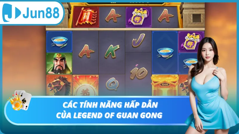 Các tính năng hấp dẫn của Legend of Guan Gong