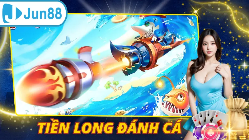 Tiền Long Đánh Cá