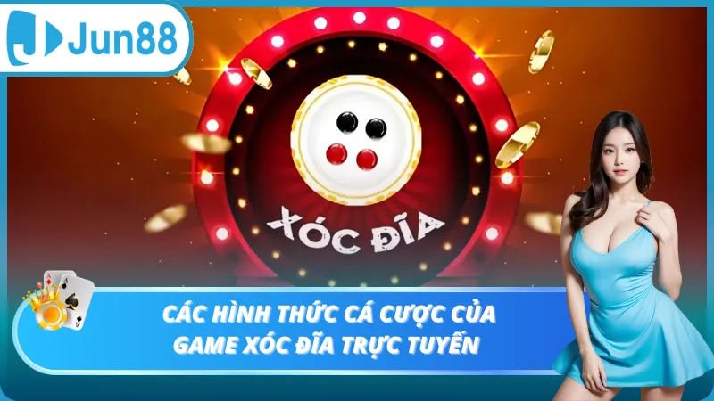 Các hình thức cá cược của game xóc đĩa trực tuyến